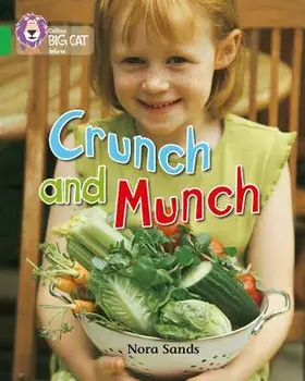 Crunch and Munch, Paperback/Nora Sands