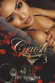 Crush 3, Paperback/Ivy Symone
