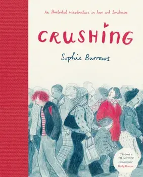 Crushing, Hardback/Sophie Burrows