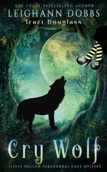 Cry Wolf, Paperback/Leighann Dobbs