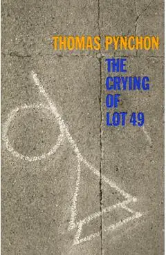 Crying of Lot 49 - Thomas Pynchon