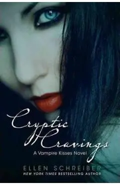 Cryptic Cravings - Ellen Schreiber