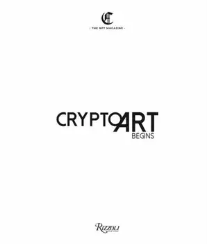 Crypto Art - Begins, Hardback/Eleonora Brizi