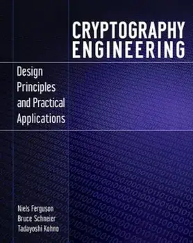 Cryptography Engineering: Design Principles and Practical Applications, Paperback/Niels Ferguson