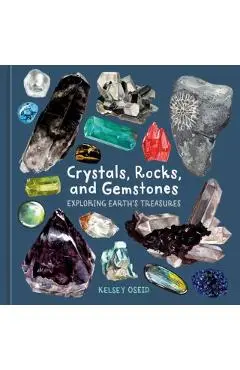 Crystals, Rocks, and Gemstones - Kelsey Oseid