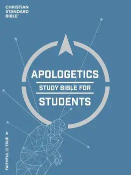 CSB Apologetics Study Bible for Students, Trade Paper, Paperback/Csb Bibles by Holman