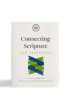 CSB Connecting Scripture New Testament, Hardcover: A Study Bible of Biblical Allusions and Quotations - Gregory K. Beale