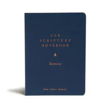 CSB Scripture Notebook, Romans: Read. Reflect. Respond., Paperback/***
