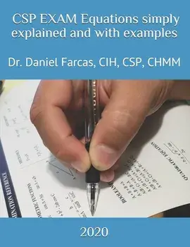 CSP EXAM Equations simply explained and with examples, Paperback/Daniel Farcas