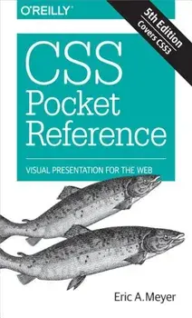CSS Pocket Reference: Visual Presentation for the Web, Paperback/Eric A. Meyer