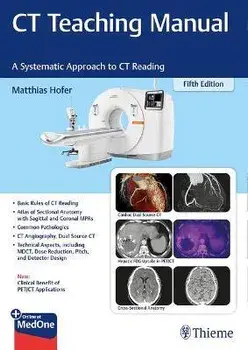 CT Teaching Manual: A Systematic Approach to CT Reading, Paperback/Matthias Hofer