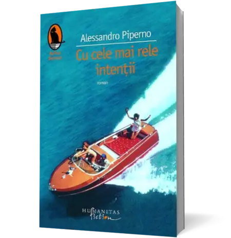 Cu cele mai rele intenţii