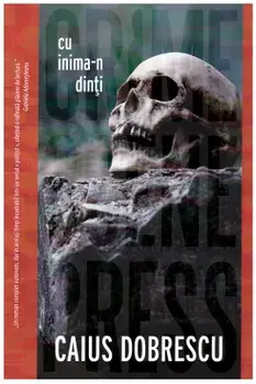 Cu inima-n dinti/Caius Dobrescu