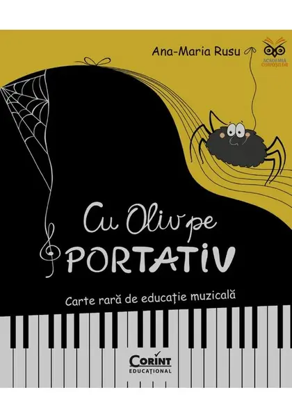 Cu Oliv pe portativ. Carte rara de educatie muzicala