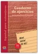 Cuaderno de ejercicios: nivel inicial | Pedro Benítez, María Antonieta Andino, María del Carmen Fernández