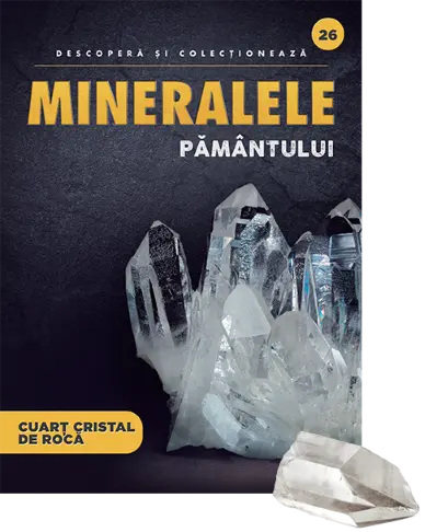 Cuart Cristal de roca. Volumul 26. Mineralele Pamantului
