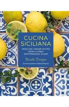 Cucina Siciliana - Ursula Ferrigno