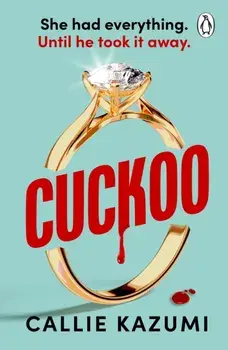 Cuckoo, Paperback/Callie Kazumi