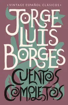 Cuentos Completos, Paperback/Jorge Luis Borges
