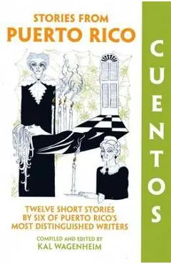 Cuentos: Stories from Puerto Rico - Kal Wagenheim