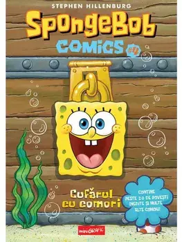 Cufarul cu comori. Seria SpongeBob Comic. Volumul 4/Stephen Hillenburg