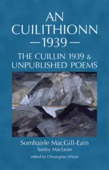 Cuilithionn 1939. The Cuillin 1939 and Unpublished Poems, Paperback/Sorley Maclean