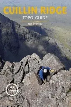 Cuillin Ridge - Topo-Guide, Paperback/Tom Prentice