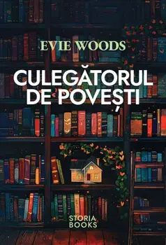 Culegatorul de povesti/Evie Woods