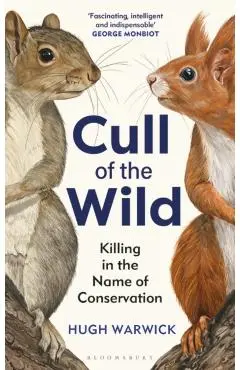 Cull of the Wild - Hugh Warwick