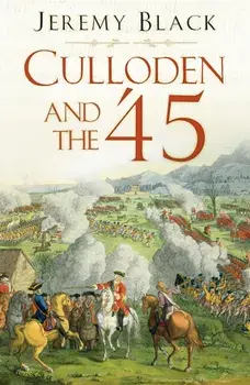 Culloden and the '45. 2 New edition, Paperback/Jeremy Black