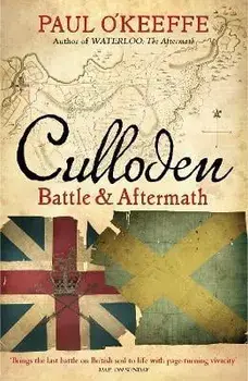 Culloden. Battle & Aftermath, Paperback/Paul OKeeffe