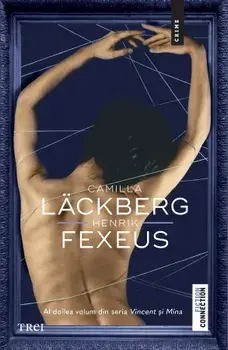 Cult. Al doilea volum din seria Vincent si Mina/Camilla Lackberg, Henrik Fexeus