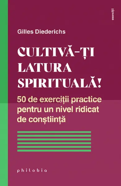 Cultiva-ti latura spirituala!