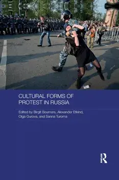 Cultural Forms of Protest in Russia, Paperback/***