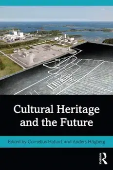 Cultural Heritage and the Future, Paperback/***