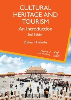 Cultural Heritage and Tourism: An Introduction, Paperback/Dallen J. Timothy