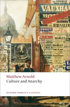 Culture and Anarchy, Paperback/Matthew Arnold