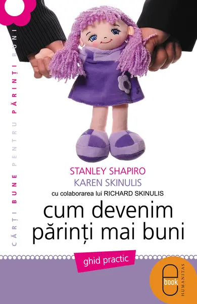 Cum devenim parinti mai buni (pdf)