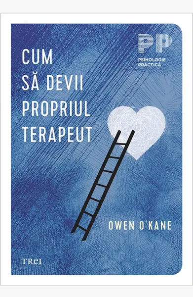 Cum să devii propriul terapeut - Owen O' Kane
