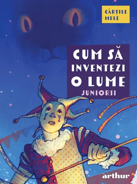 Cum să inventezi o lume. Juniorii - Colectiv de autori