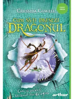 Cum sa pacalesti blestemul unui dragon. Seria Cum sa-ti dresezi dragonul. Volumul 4/Cressida Cowell