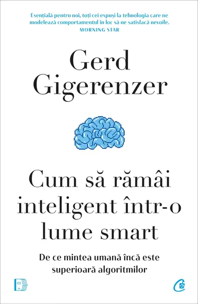 Cum să rămâi inteligent într-o lume smart