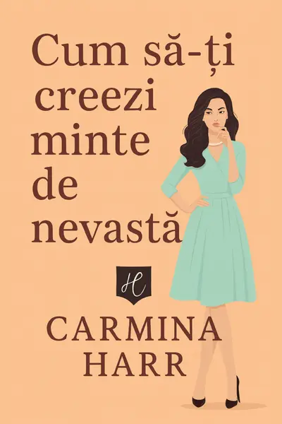 Cum să-ți creezi minte de nevasta?