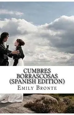 Cumbres Borrascosas - Emile Bronte