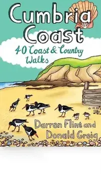 Cumbria Coast. 40 Coast & Country Walks, Paperback/Donald Greig