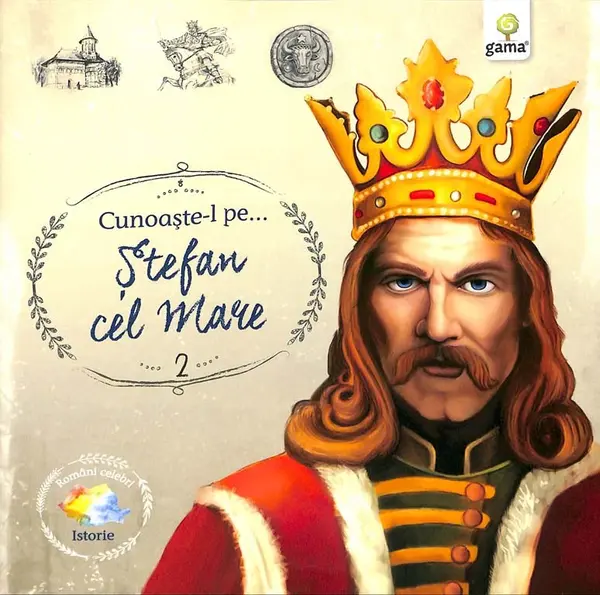 Cunoaste-l pe…Stefan cel Mare