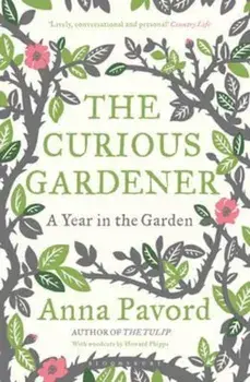 Curious Gardener, Paperback/Anna Pavord