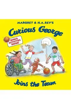 Curious George Joins the Team - H. A. Rey