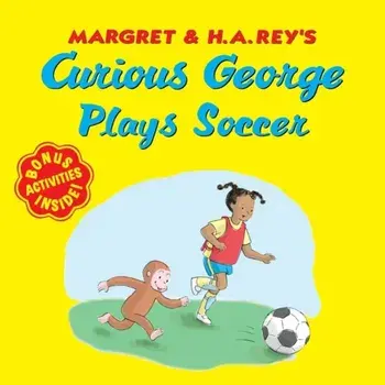 Curious George Plays Soccer, Paperback/H. A. Rey
