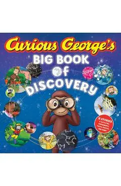 Curious George's Big Book of Discovery - H. A. Rey